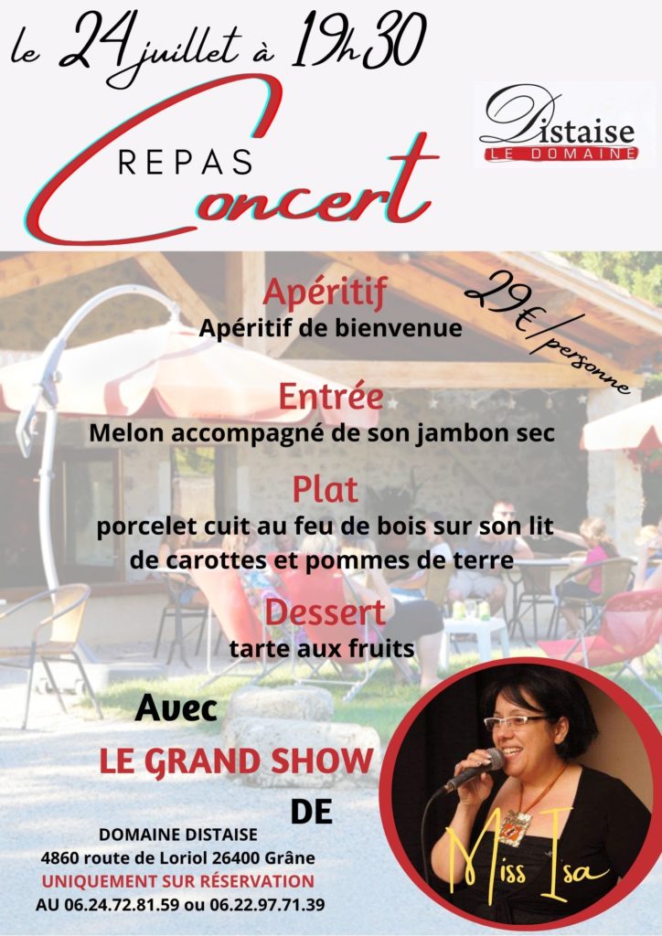 Repas concert le 24 juillet à 19h30 à la ferme auberge avec la chanteuse Miss Isa. Repas unique: apéritif de bienvenue, melon accompagné de son jambon sec, porcelet cuit au four à bois et tarte aux fruits. Uniquement sur réservation au 06.24.72.81.59 ou 06.22.97.71.39
